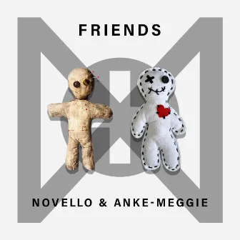 Friends by Novello