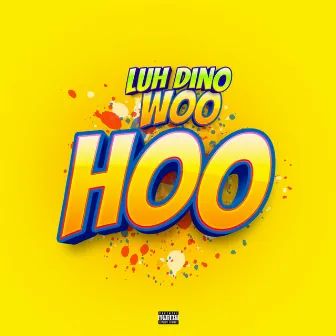 Woohoo by Luh Dino