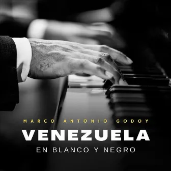 Venezuela en Blanco y Negro by Marco Antonio Godoy