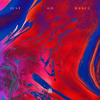 Just Go Dance by David Bume