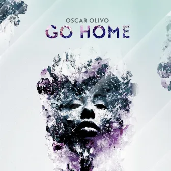 Go Home by Oscar Olivo