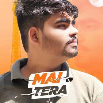 Mai Tera by Hunter Birla