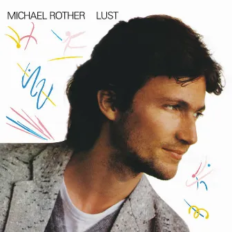 Lust by Michael Rother