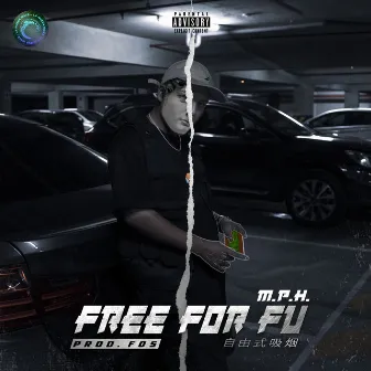 Free For Fu by M.P.H.