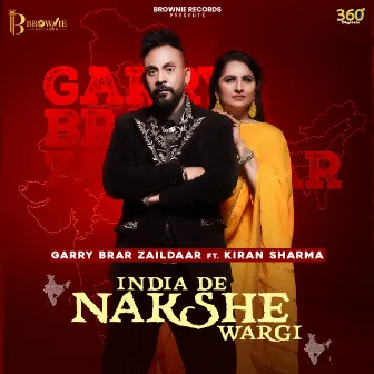 India De Nakshe Wargi by Garry Brar Zaildaar