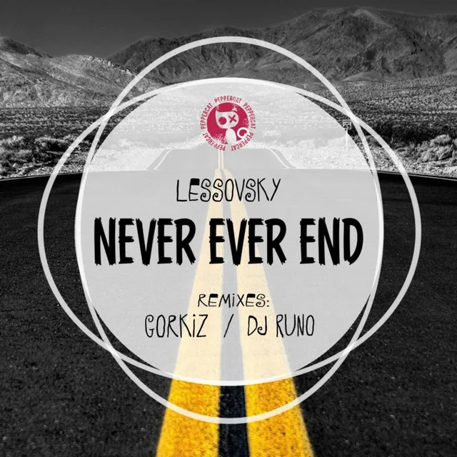 Never Ever End - Gorkiz Remix