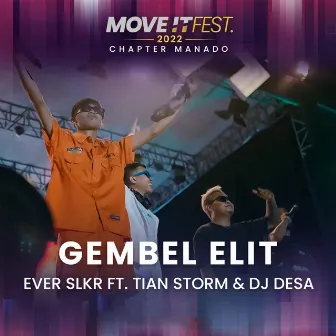 Gembel Elit by Ever Slkr