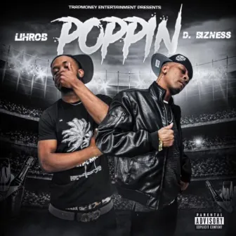 POPPIN by D.Bizness