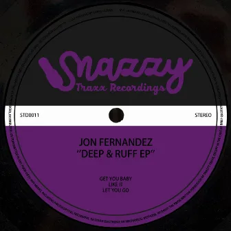 Deep & Ruff EP by Jon Fernandez