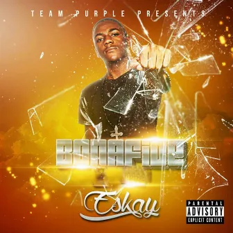 Bonafide (Team Purple presents) by eSKay