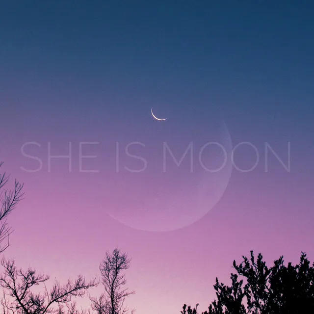 She Is Moon