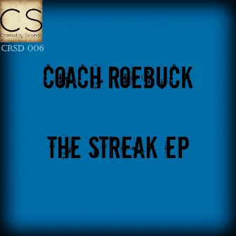 The Streak EP by Coach Roebuck