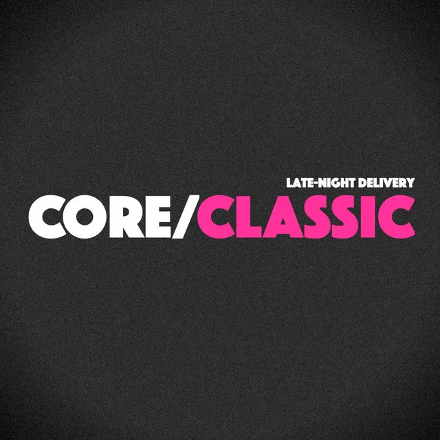 Core/Classic