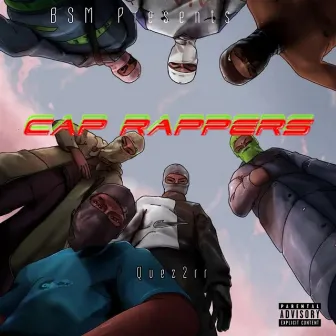 Cap Rappers by Quez2rr