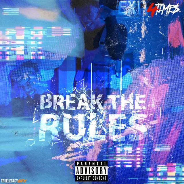 Break The Rules