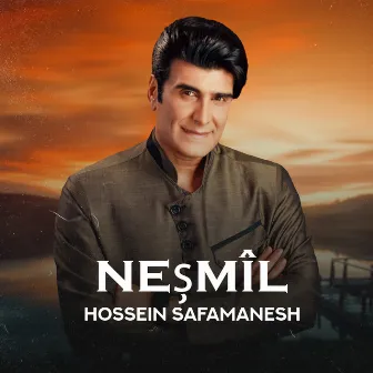 Neşmîl by Hossein Safamanesh