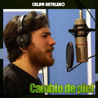 Cambio de Piel by El Califa Retalero