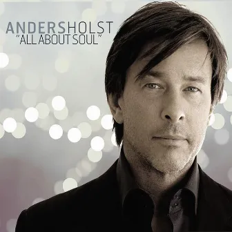 All About Soul by Anders Holst