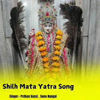 Shilh Mata Yatra Song by Sonu Nangal