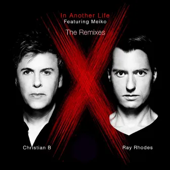 In Another Life (The Remixes) by Christian B