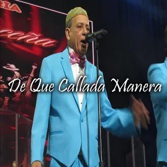 De Que Callada Manera by Sonora Ponceña