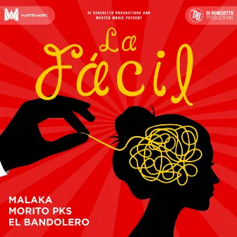 La Fácil by Malaka