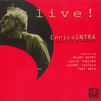 Live! (Duo, Trio & Quartet) by Enrico Intra