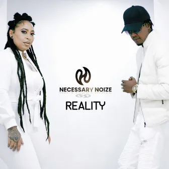 Reality by Necessary Noize