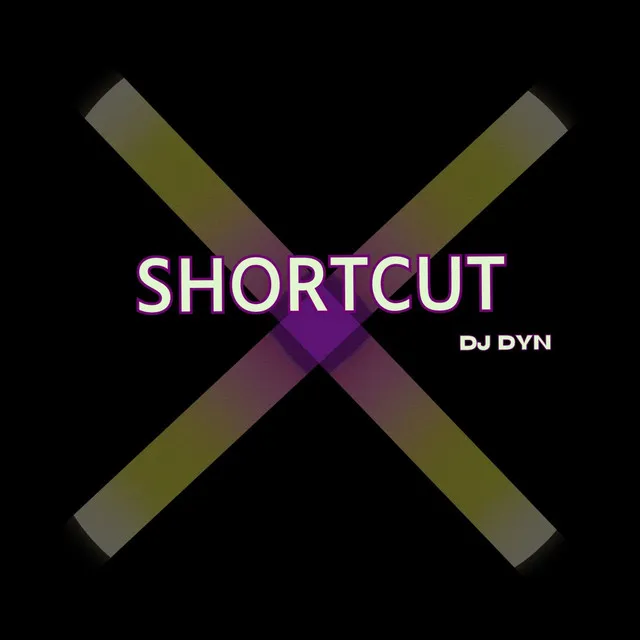 Shortcut