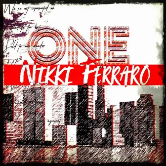 One by Nikki Ferraro