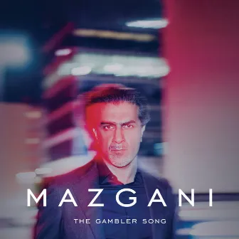 The Gambler Song by Mazgani