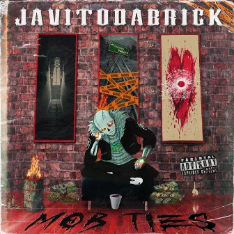 MOB TIES by Javitodabrick