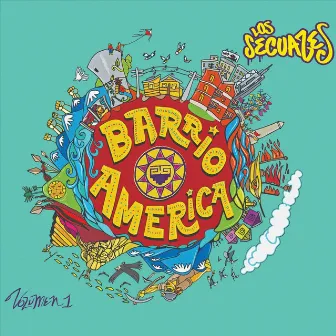 Barrio America, Vol. 1 by Los Secuazes