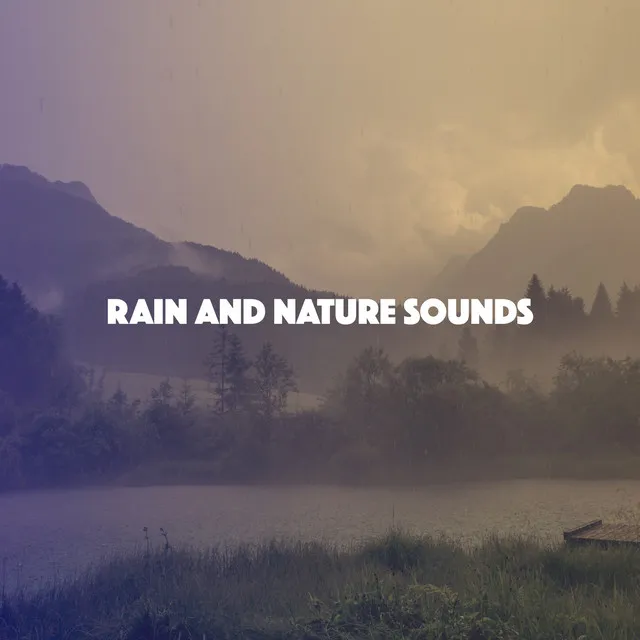 Rain And Nature Sounds