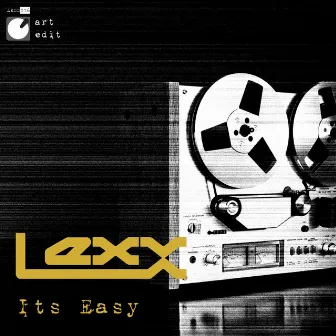 Its Easy by Lexx