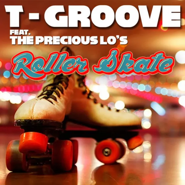 Roller Skate - The Precious Lo's 12" Extended Mix