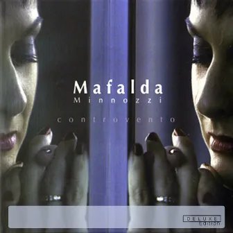 Controvento (Deluxe Edition) by Mafalda Minnozzi