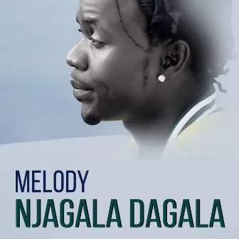 Njagala Dagala by Melody