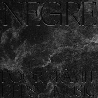 Negre by Deps Music