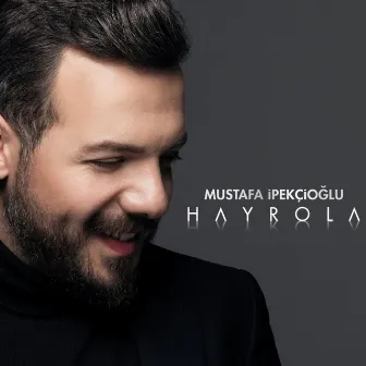 Hayrola by Mustafa İpekçioğlu