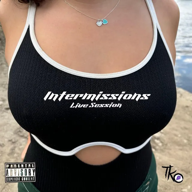 Intermissions(Live Sessions)