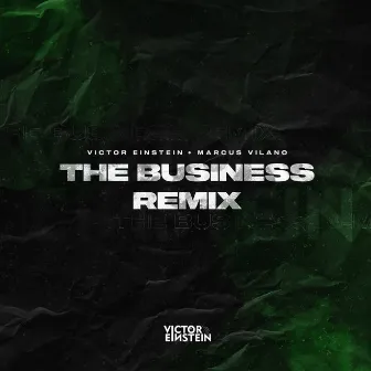 The Business (Remix) by Victor Einstein