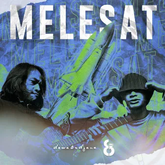 Melesat by Dewa Budjana