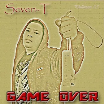 Game Over by Seven-T