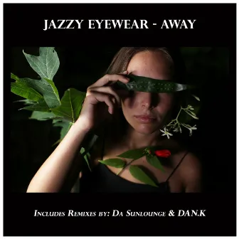 Away by Jazzy Eyewear