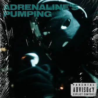 Adrenaline's Pumping by 