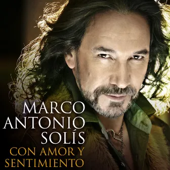 Con Amor Y Sentimiento by Marco Antonio Solís