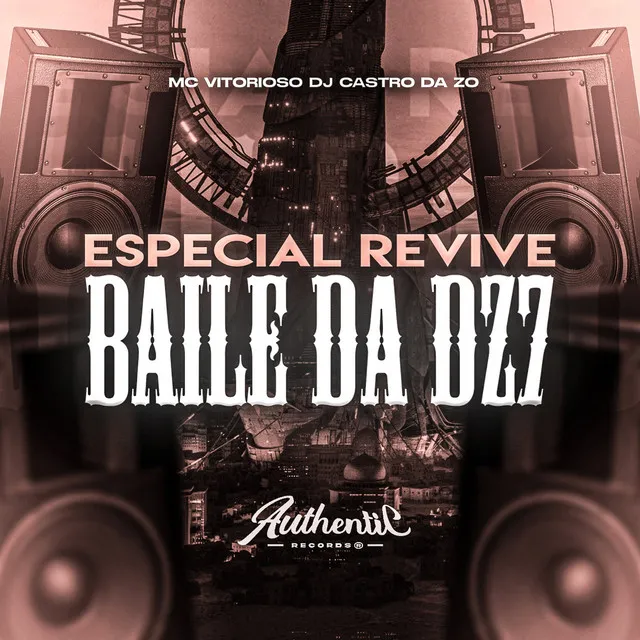 Especial Revive Baile da Dz7