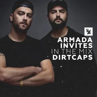 Armada Invites (In The Mix): Dirtcaps by Dirtcaps