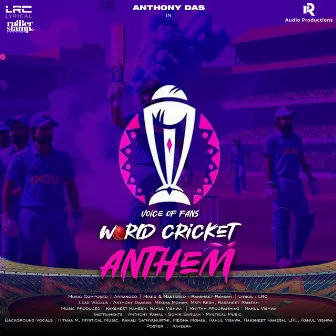 World Cup Cricket Anthem (Composer's Edition) by Rahul Vishwa